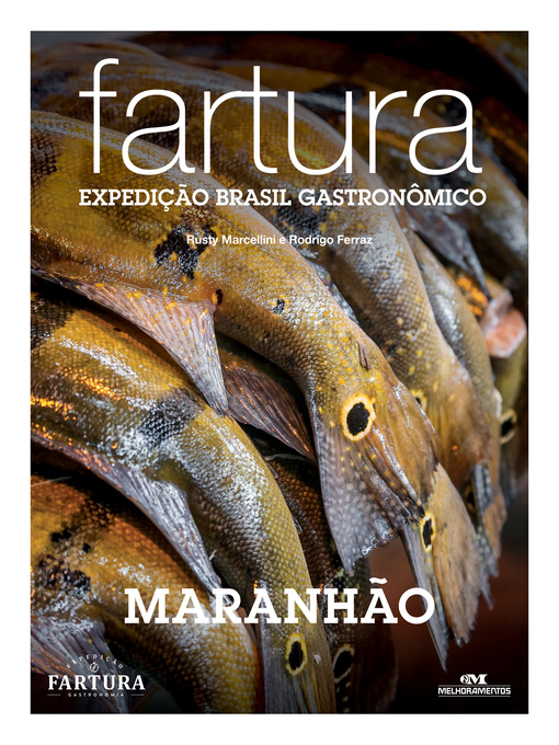 Title details for Fartura: Expedição Maranhão by Rusty Marcellini - Available